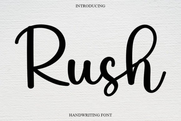 Discover Rush: A Handwritten Font for Elegant Publishing