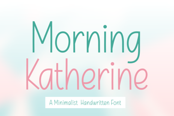 Morning Katherine: A Script Font Built for Real Design Work