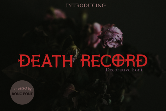 The Editorial Value of Death Record: A Modern Blackletter Font