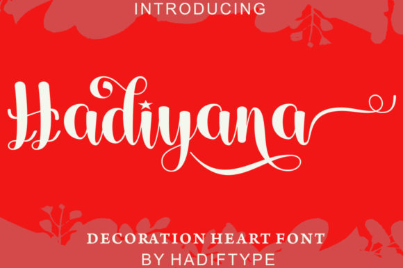 Using the Hadiyana Font to Elevate Your Handmade Designs